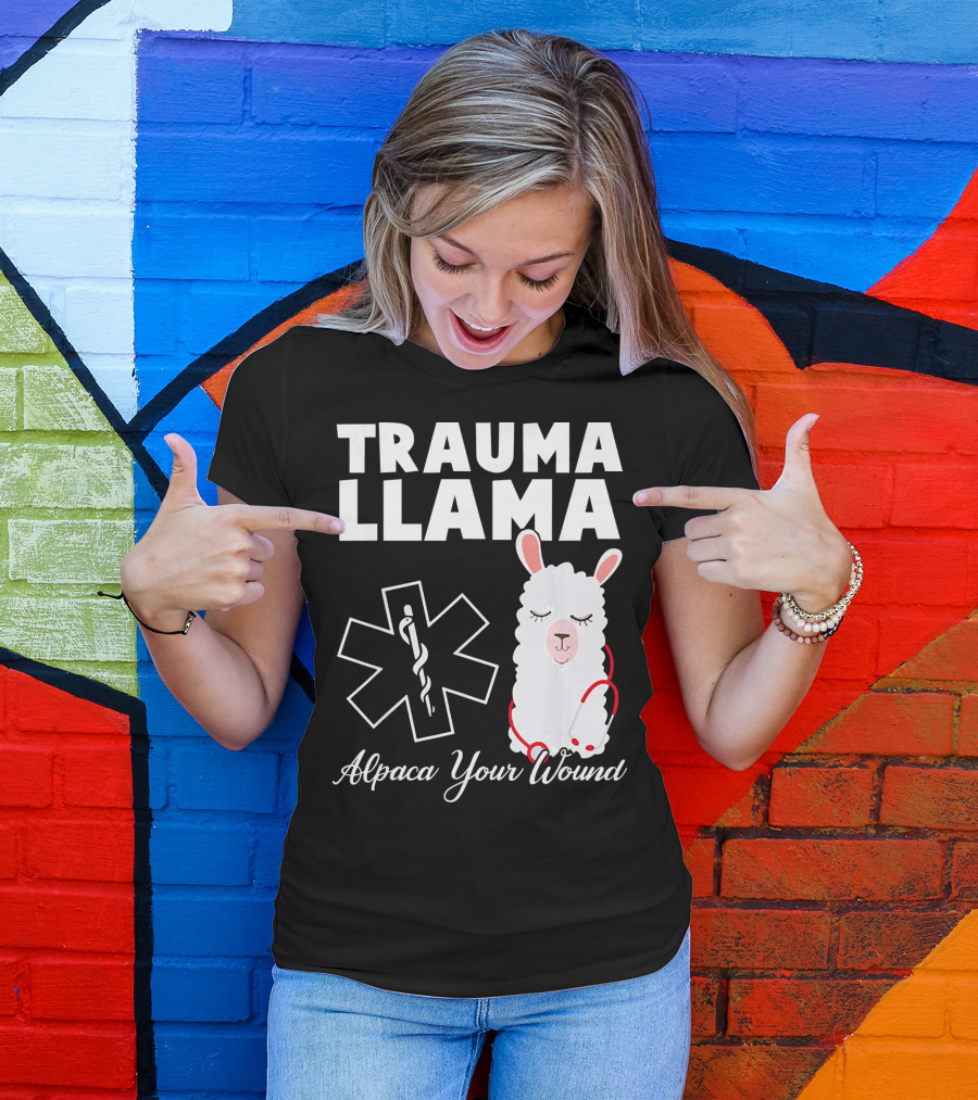 TRAUMA LLAMA Alpaca Your Wound Medical Humor T-Shirt