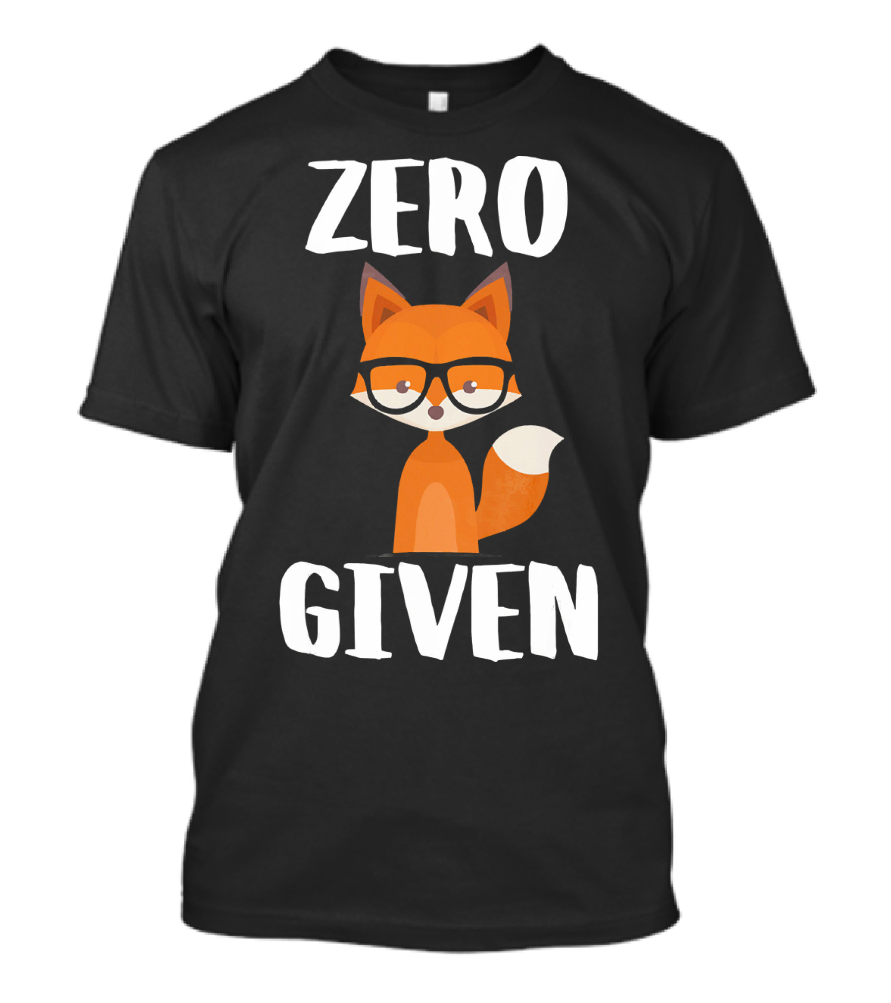 Zero Fox Given Funny Cute Fox With Glasses T-Shirt