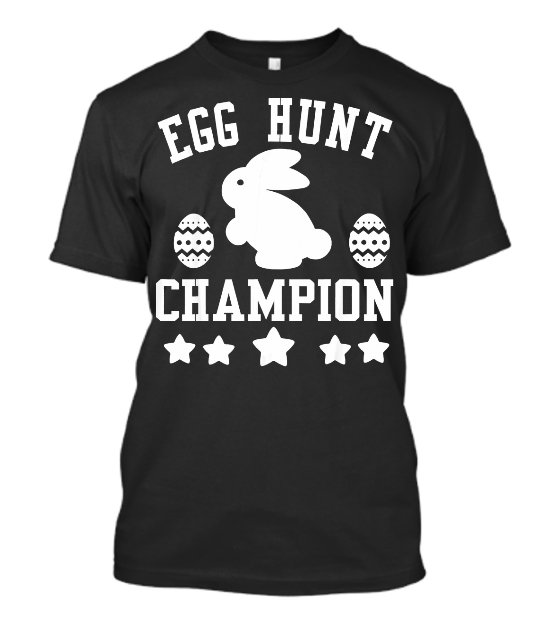 Egg Hunt Champion Bunny Easter Star Winner T-Shirt