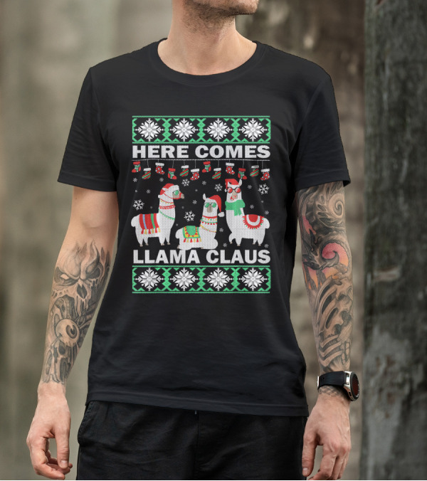 Here Comes Llama Claus Christmas Ugly Sweater Style Snowflakes And Stockings Holiday T-Shirt