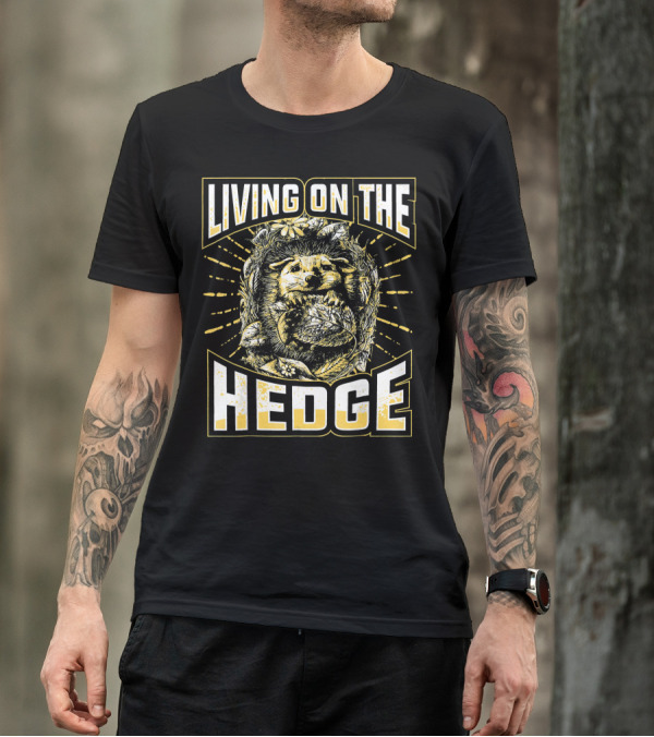 LIVING ON THE HEDGE Cute Hedgehog T-Shirt