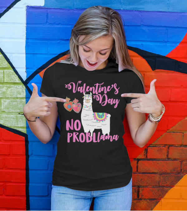 Valentine's Day No Probllama Llama Hearts T-Shirt
