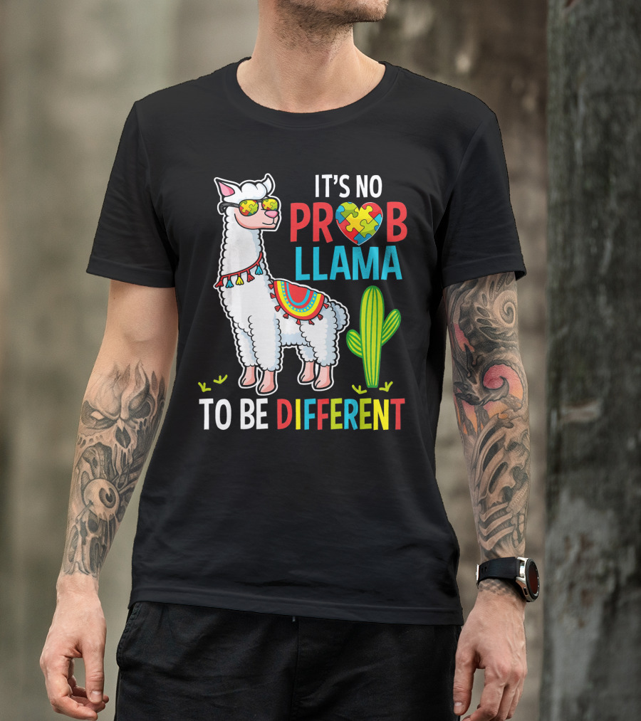 It's No Prob Llama Autism Puzzle Heart To Be Different T-Shirt