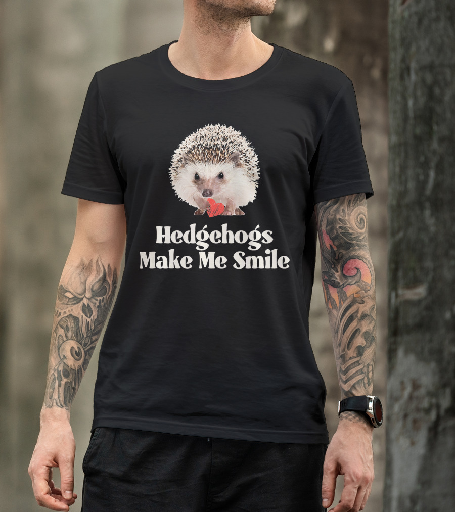 Hedgehogs Make Me Smile Cute Hedgehog With Heart T-Shirt