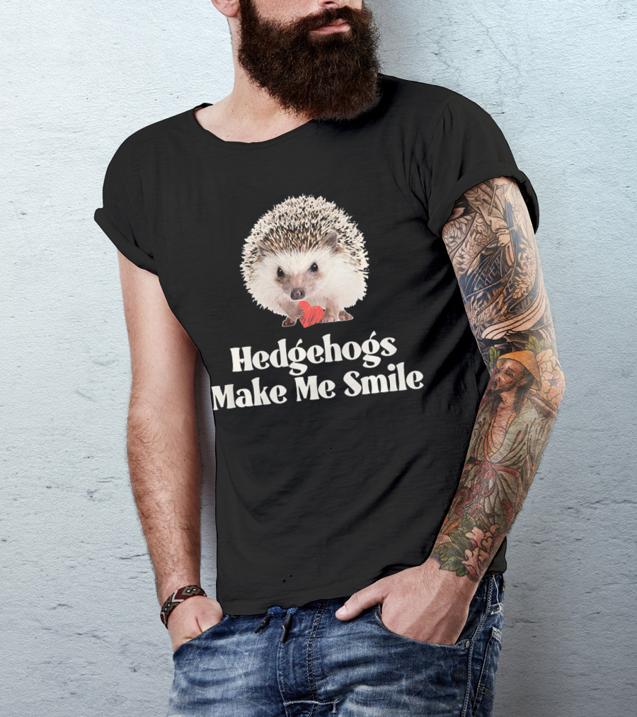 Hedgehogs Make Me Smile Cute Hedgehog With Heart T-Shirt