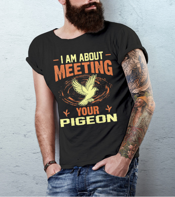I Am About Meeting Your Pigeon Flying Through Rings T-Shirt