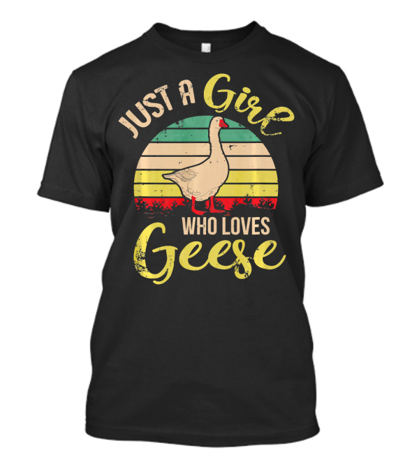 JUST A GIRL WHO LOVES GEESE GOOSE VINTAGE RETRO STRIPES T-Shirt