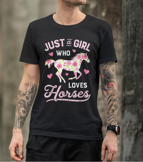 Just A Girl Who Loves Horses Floral Hearts T-Shirt