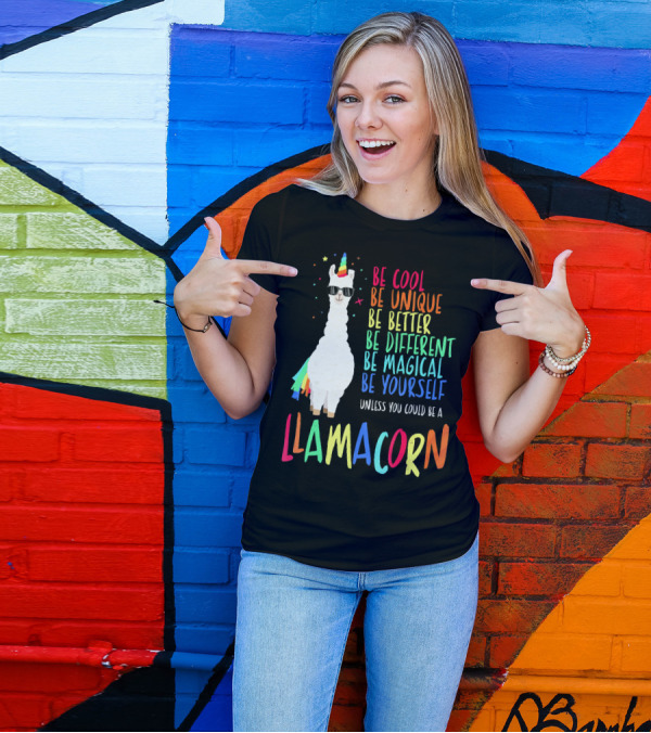 Llamacorn Be Cool Be Unique Be Magical Be Yourself Funny Cute Llama University T-Shirt