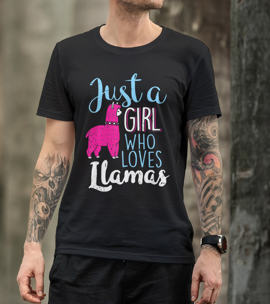 Just A Girl Who Loves Llamas Llama Lover Girl T-Shirt