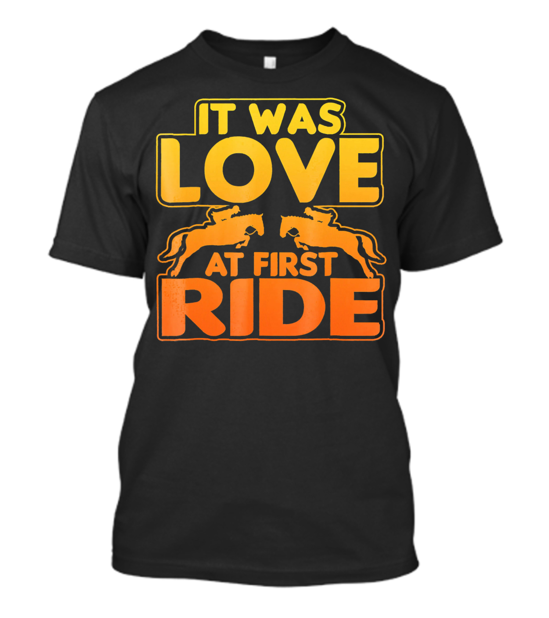 It Was Love At First Ride Horse Equine Lovers T-Shirt