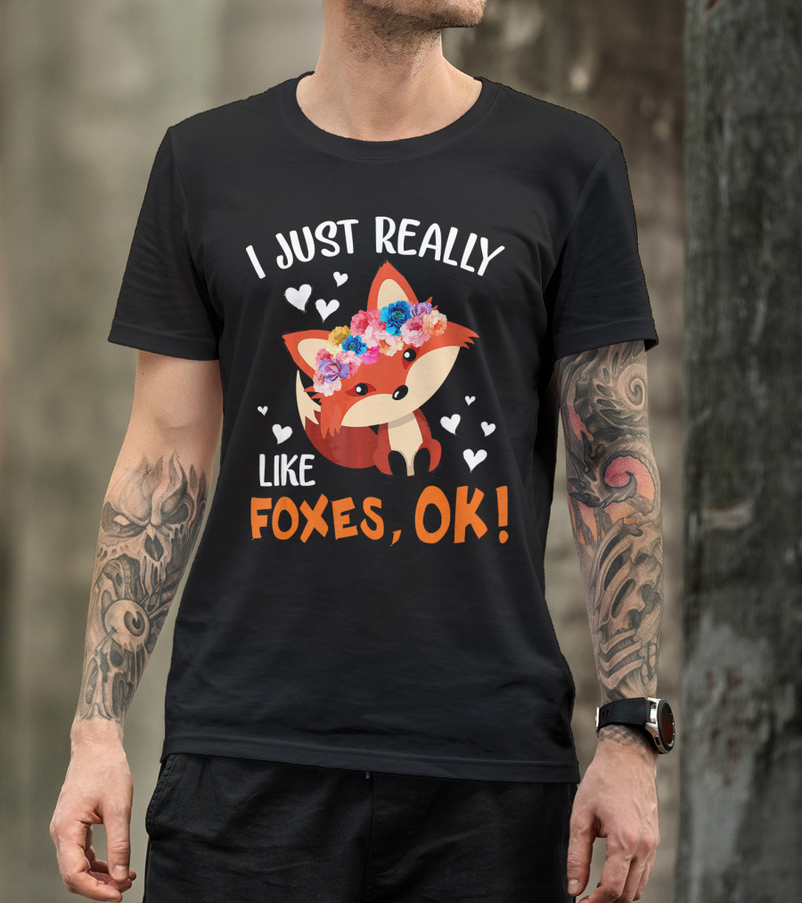 I Just Really Like Foxes Ok Fox With Flower Crown Hearts T-Shirt