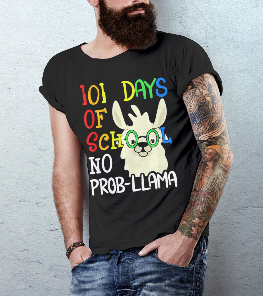 101 Days Of School No Prob-Llama T-Shirt