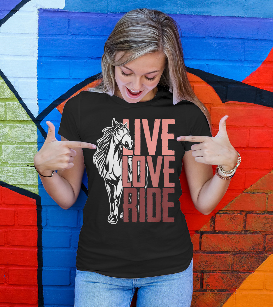 Live Love Ride Girls Horseback Equine Passion T-Shirt