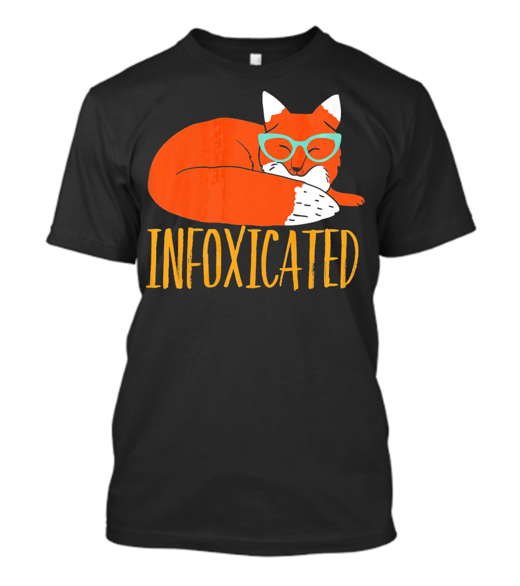 Infoxicated Orange Fox With Glasses Pun T-Shirt
