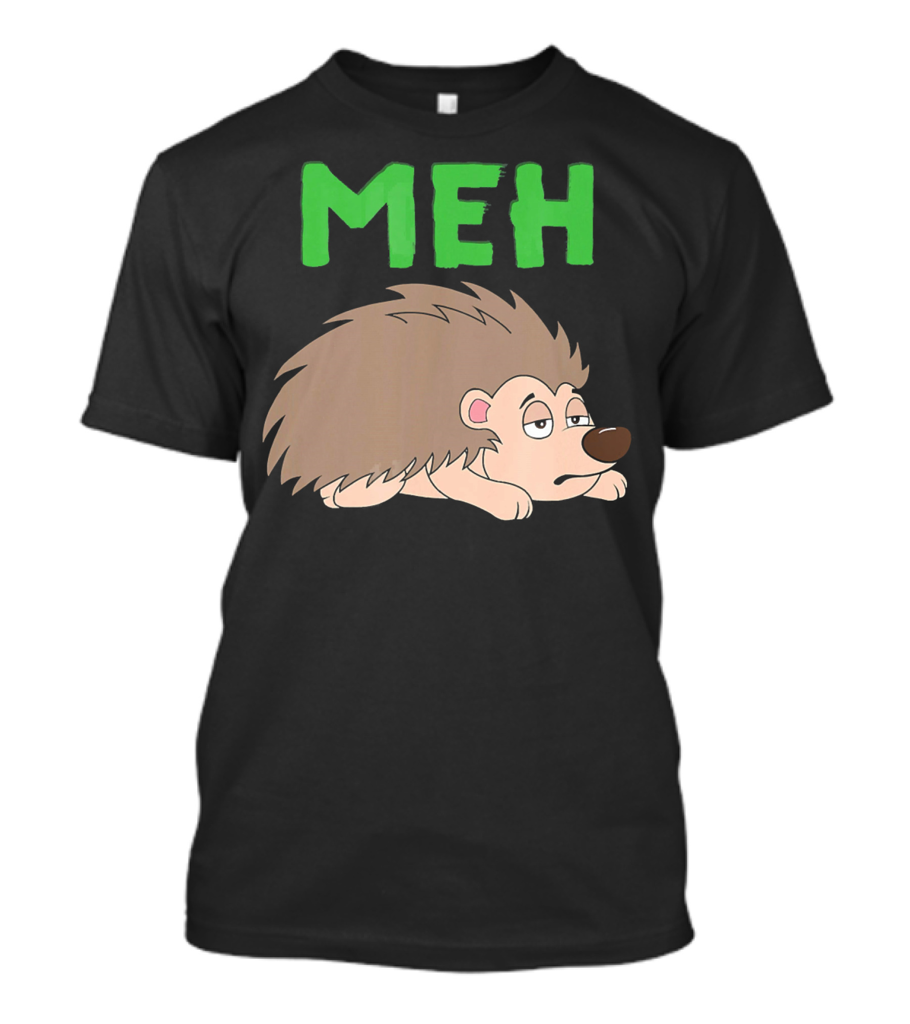 Meh Sarcastic Attitude Hedgehog Tired Expression T-Shirt