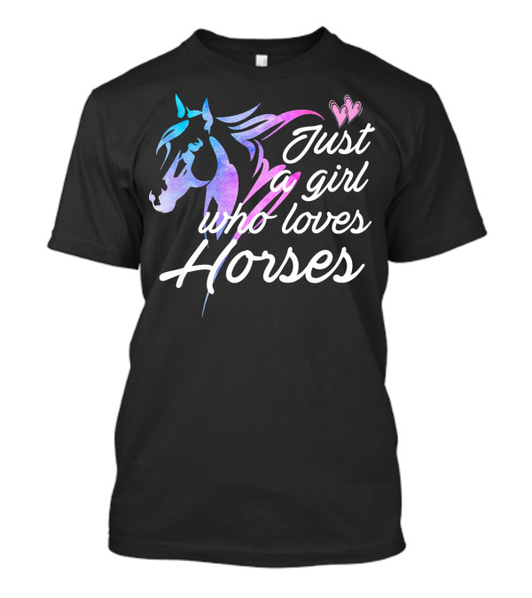 Just A Girl Who Loves Horses Colorful Horse And Heart T-Shirt