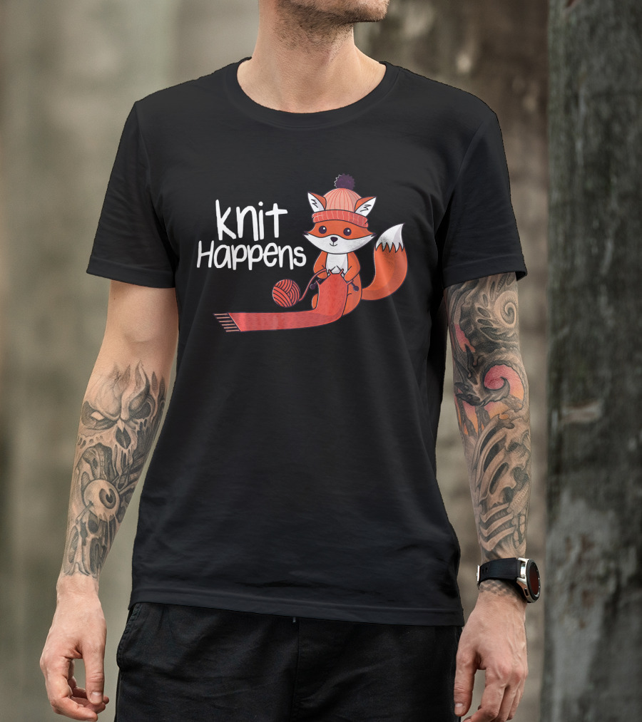 Knit Happens Fox With Yarn And Needles T-Shirt
