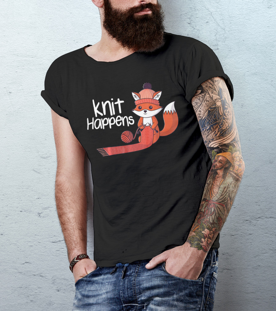 Knit Happens Fox With Yarn And Needles T-Shirt