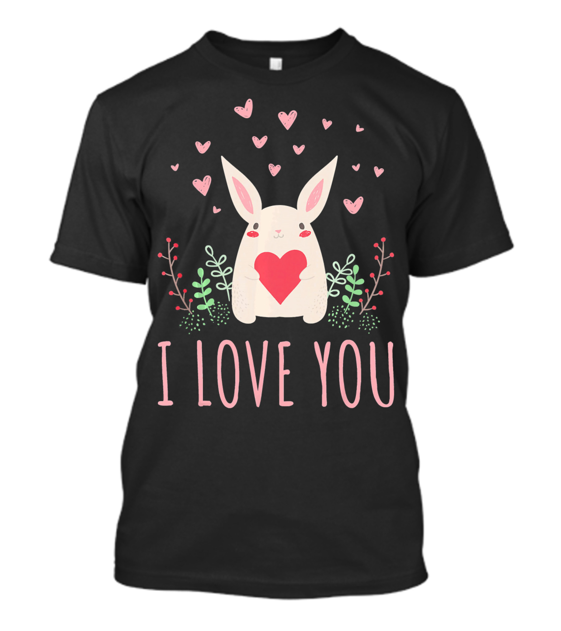 I LOVE YOU Bunny Rabbit Holding Heart Surrounded By Pink Hearts And Foliage T-Shirt