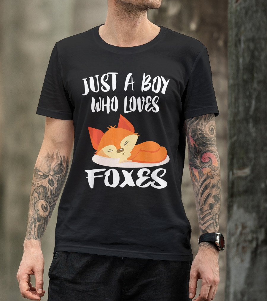 Just A Boy Who Loves Foxes Fox Sleeping Cute Widely Known Animal T-Shirt