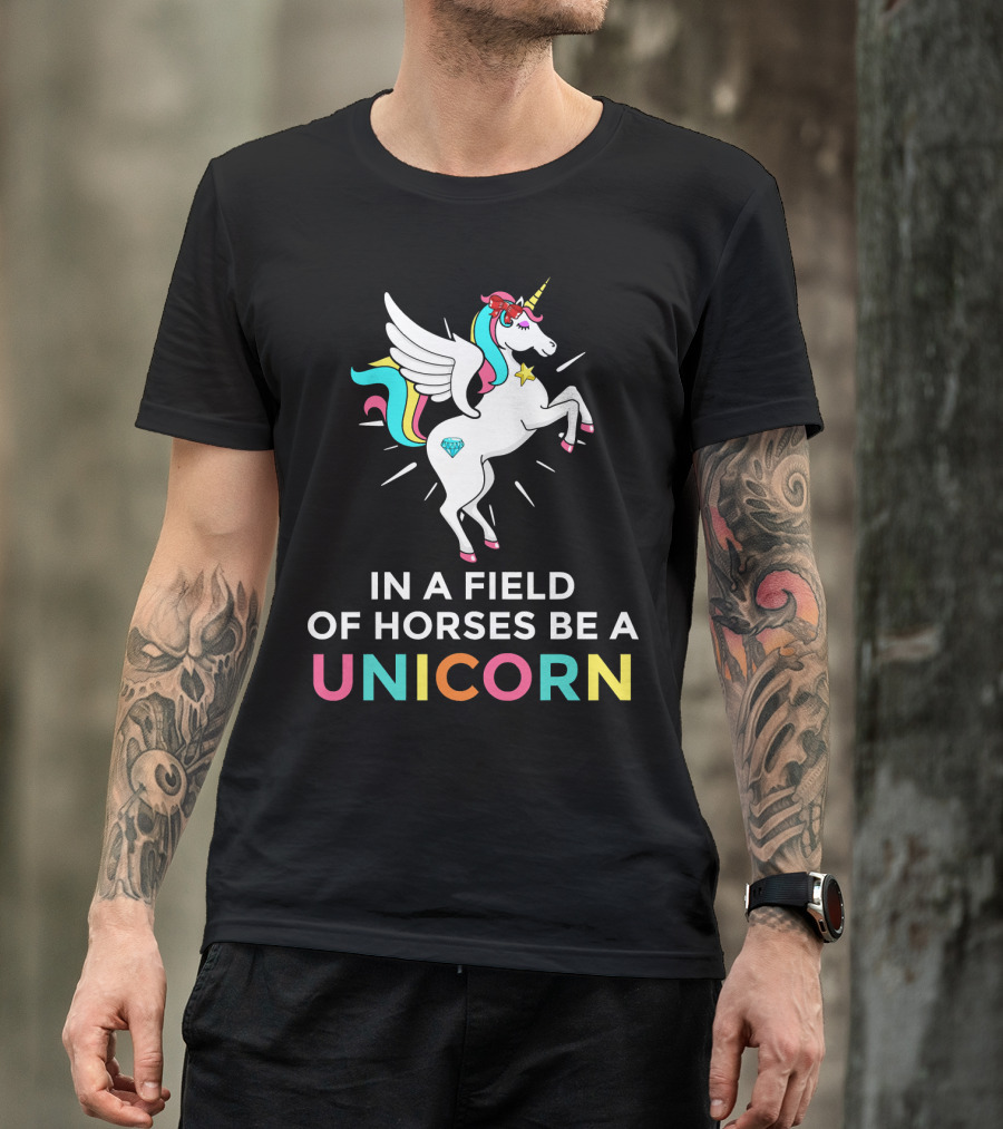 In A Field Of Horses Be A Unicorn Colorful Winged Unicorn Diamond Star T-Shirt