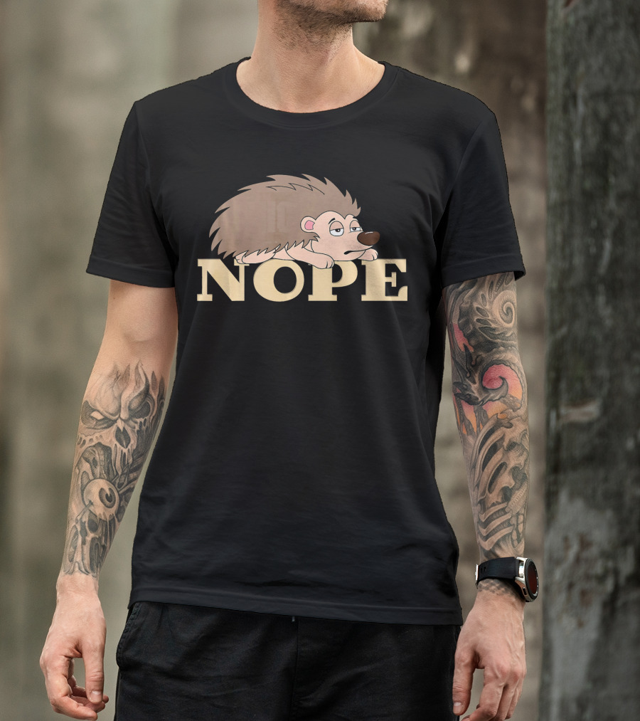 Hedgehog Nope Not Today Animal Expression T-Shirt