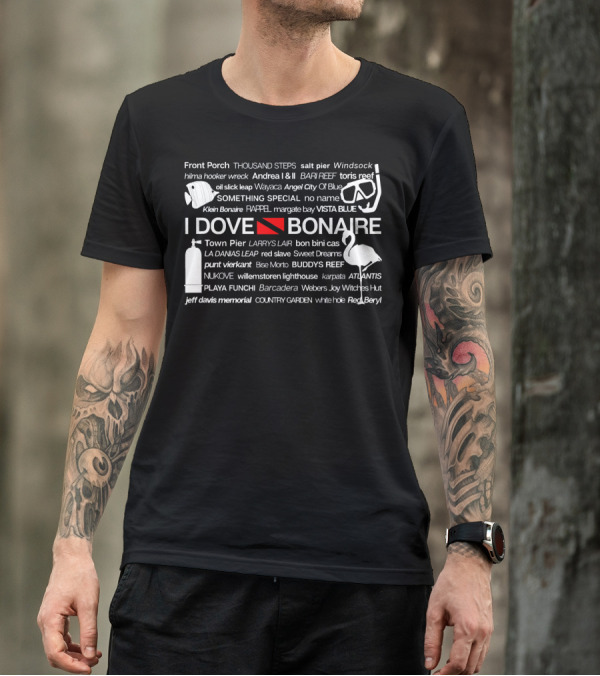 I Dove Bonaire Scuba Diving Town Pier Thousand Steps Salt Pier Windsock Buddy's Reef Atlantis Playa Funchi Red Slave T-Shirt