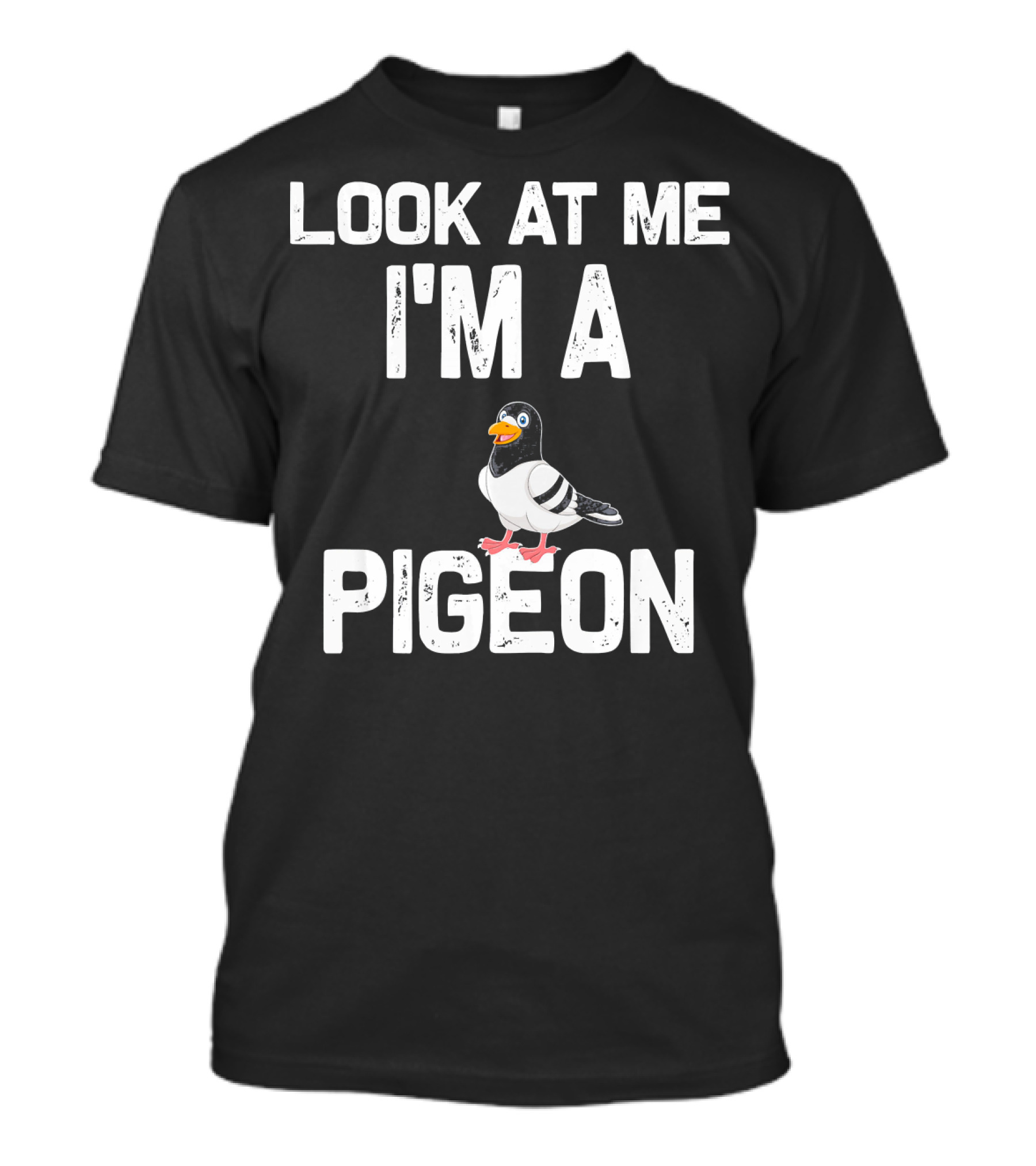 Look At Me I'm A Pigeon With Cartoon Bird T-Shirt
