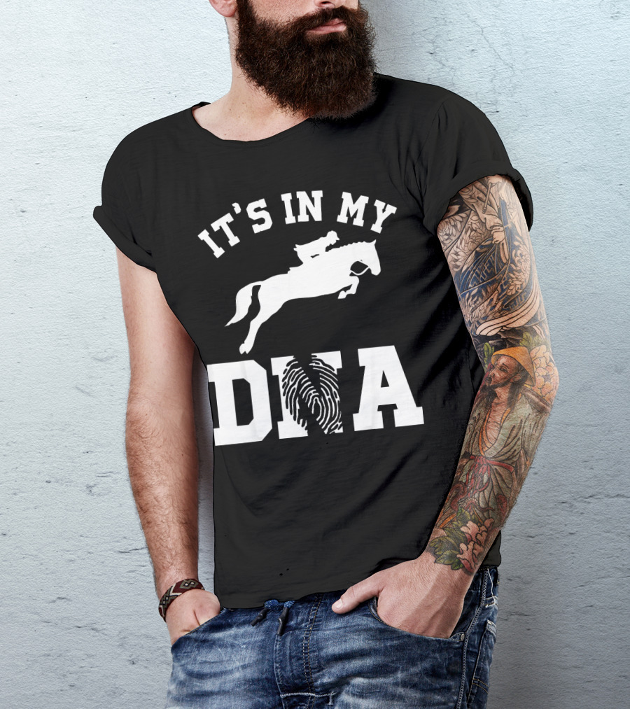 It's In My DNA Horse Lover Riding T-Shirt