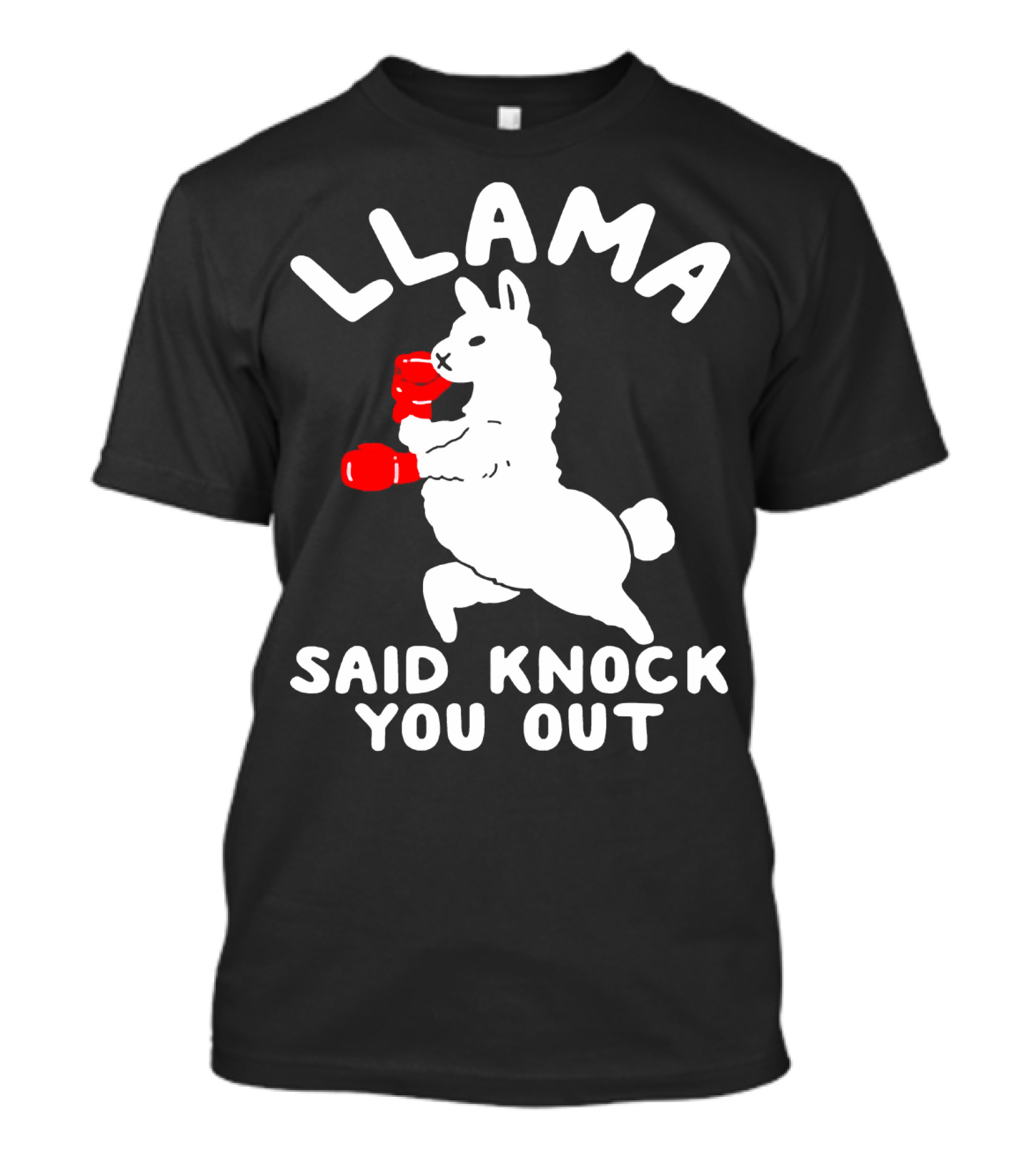 LLAMA SAID KNOCK YOU OUT Boxing Llama With Red Gloves T-Shirt