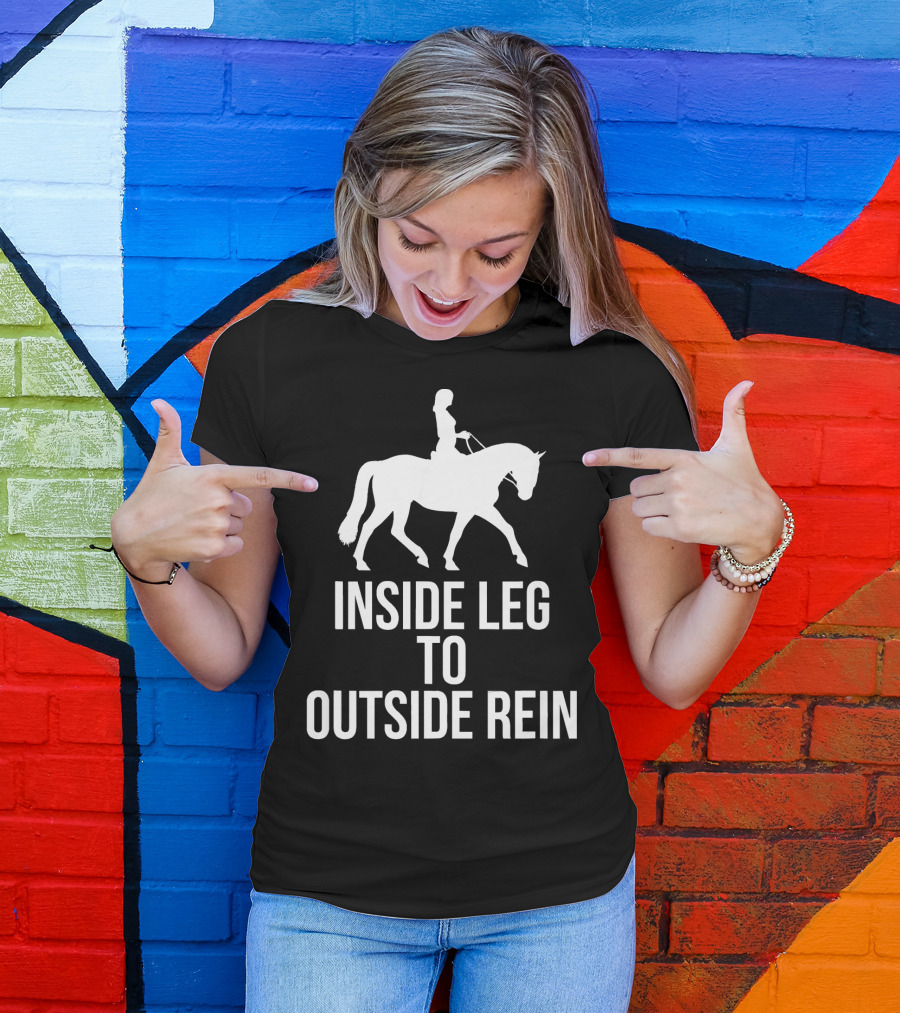 Inside Leg To Outside Rein Dressage Horse Silhouette Rider T-Shirt