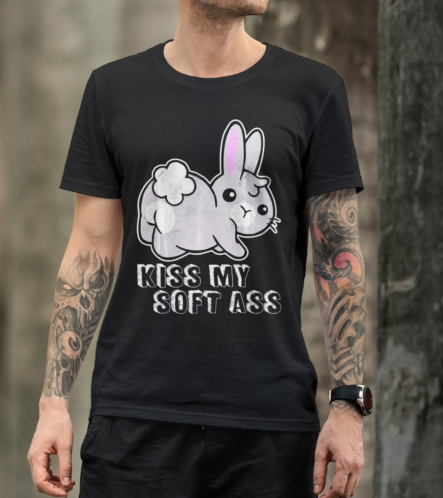 Kiss My Soft Ass Funny Rabbit Bunny Distressed Animal T-Shirt