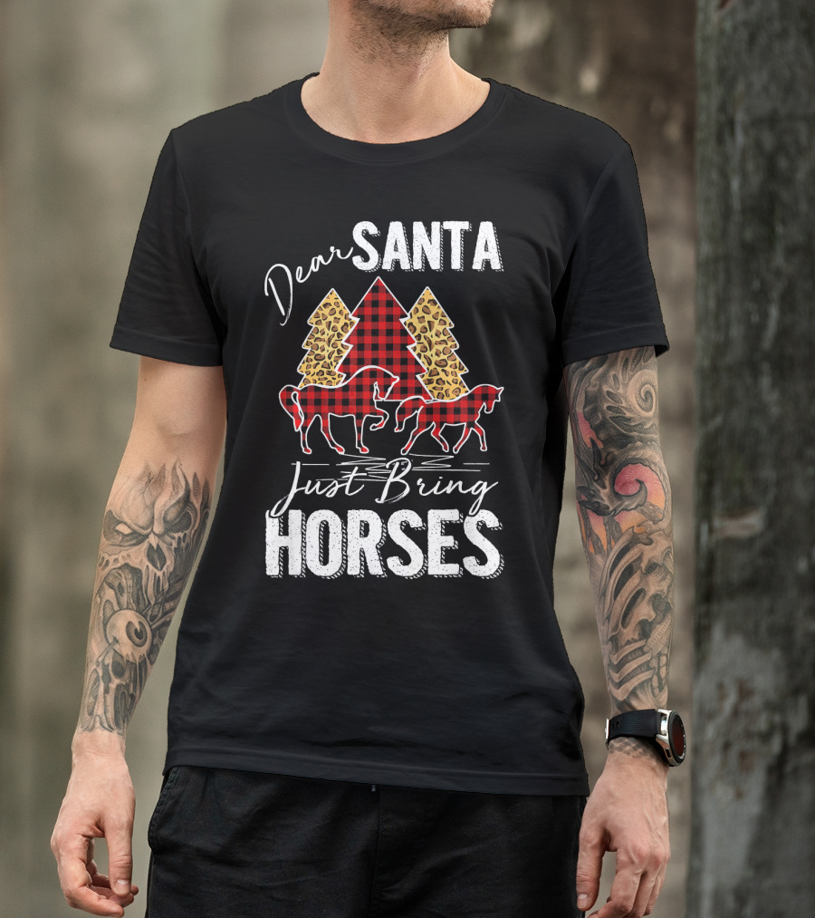 Dear Santa Just Bring Horses Buffalo Plaid Christmas Trees T-Shirt