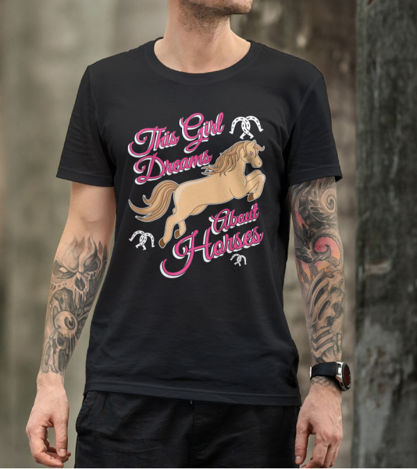 This Girl Dreams About Horses Leaping Beige Horse And Horseshoe Accents T-Shirt