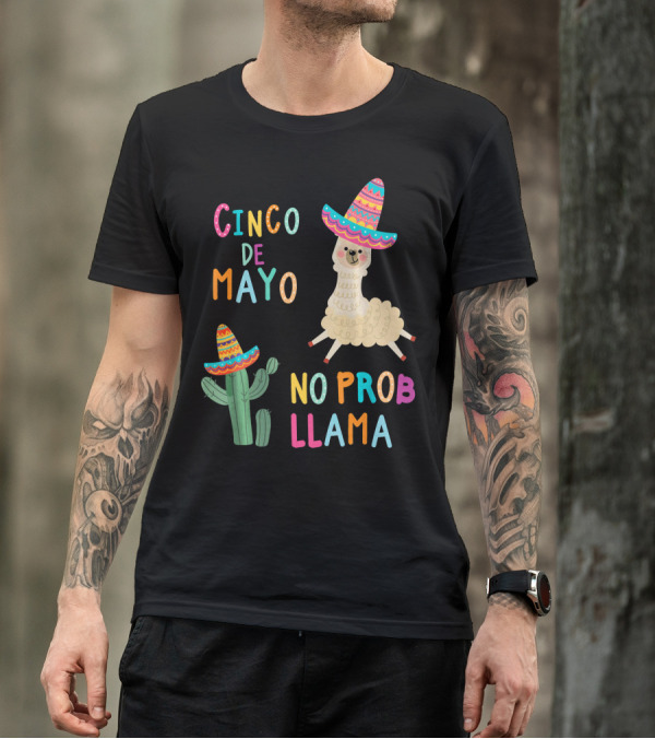 Cinco De Mayo No ProbLlama Sombrero Llama And Cactus T-Shirt