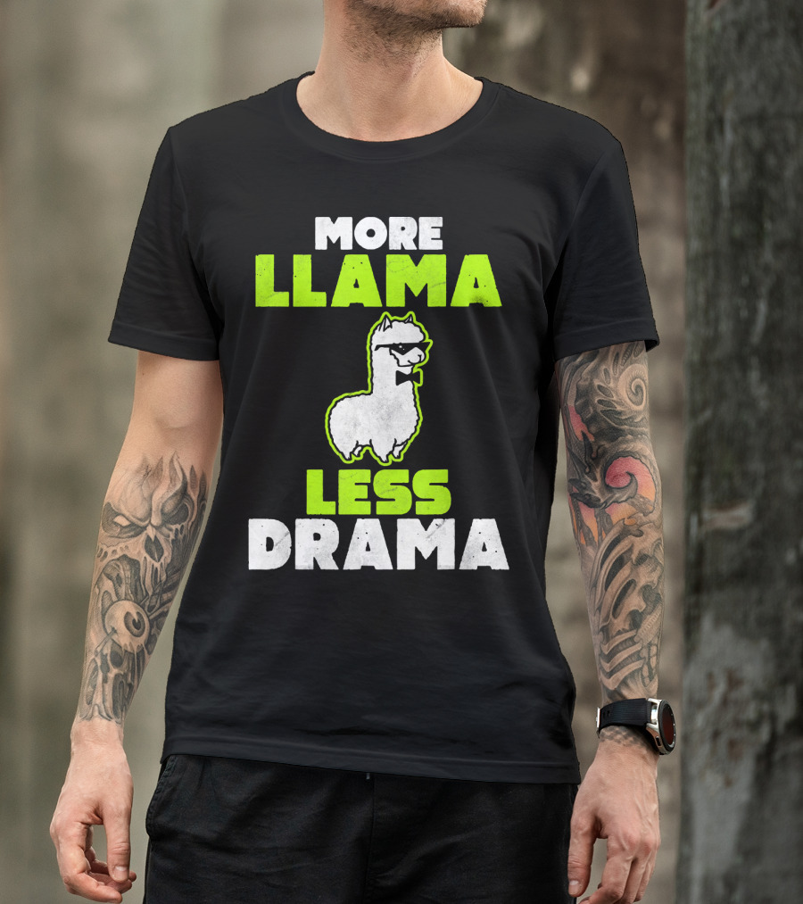 More Llama Less Drama Funny Llama Alpaca T-Shirt