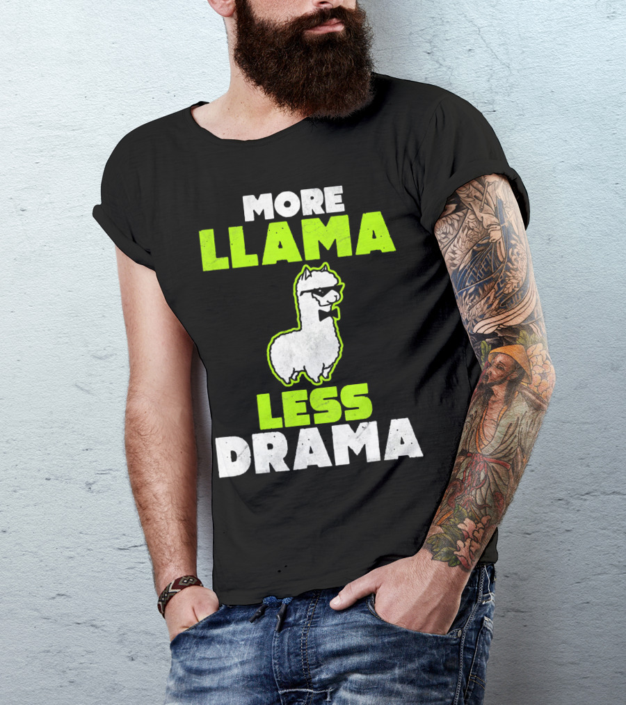 More Llama Less Drama Funny Llama Alpaca T-Shirt