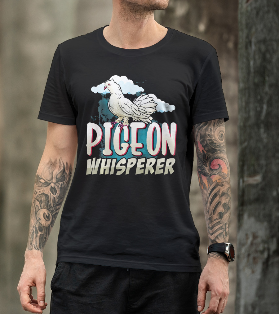 Pigeon Whisperer Roller Pigeon Clouds Bird T-Shirt