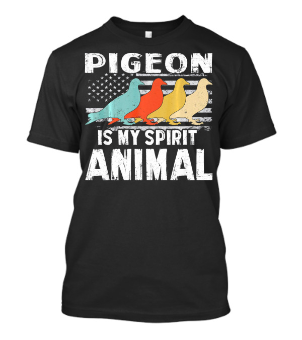 Pigeon Is My Spirit Animal Vintage American Flag T-Shirt
