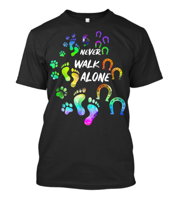 Never Walk Alone Paw And Horseshoe Footprints T-Shirt