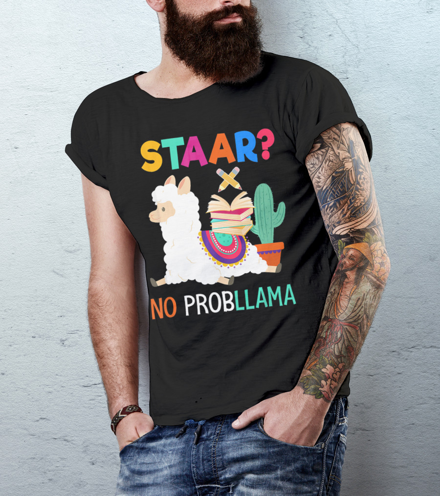 STAAR No Probllama Texas State Test Day Llama Books Cactus T-Shirt