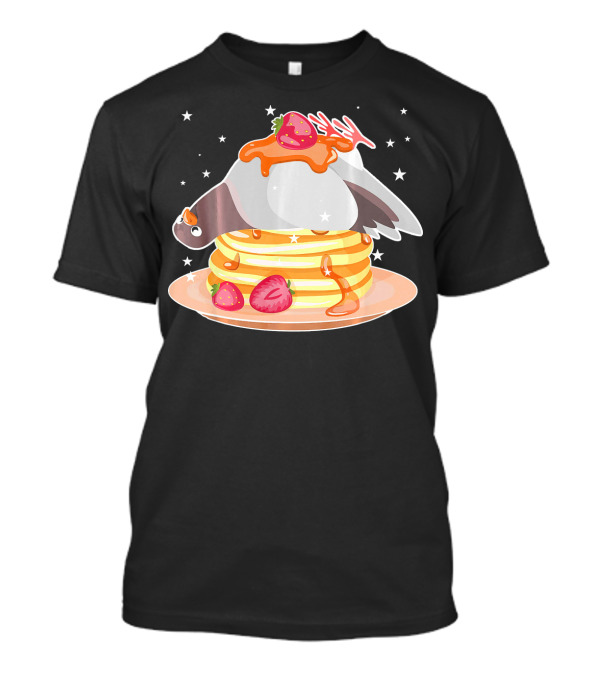 Pigeon Pancake With Strawberries And Maple Drizzle T-Shirt