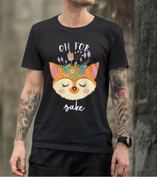 Oh For Fox Sake Fox Floral T-Shirt