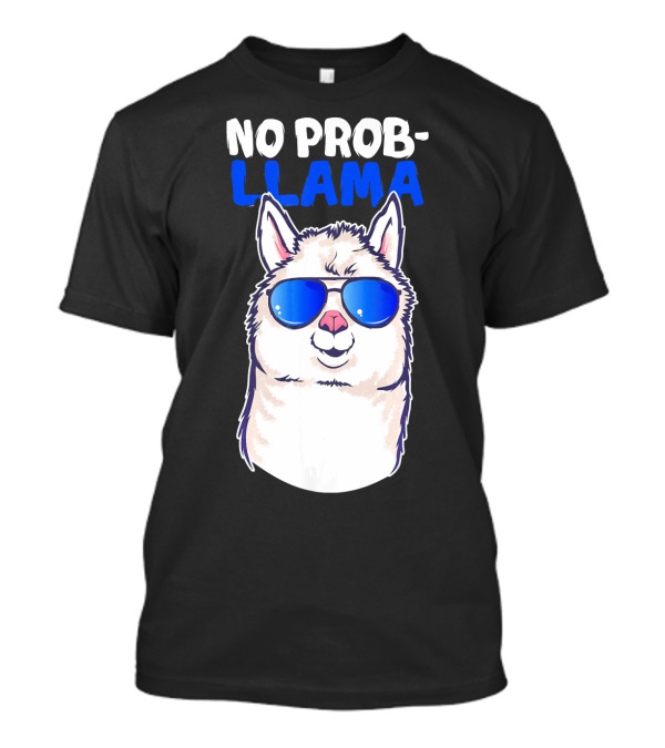 No Prob Llama Alpaca Sunglasses T-Shirt