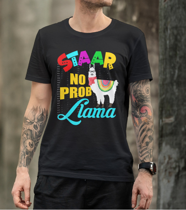 STAAR No Prob Llama Test Day For Students T-Shirt