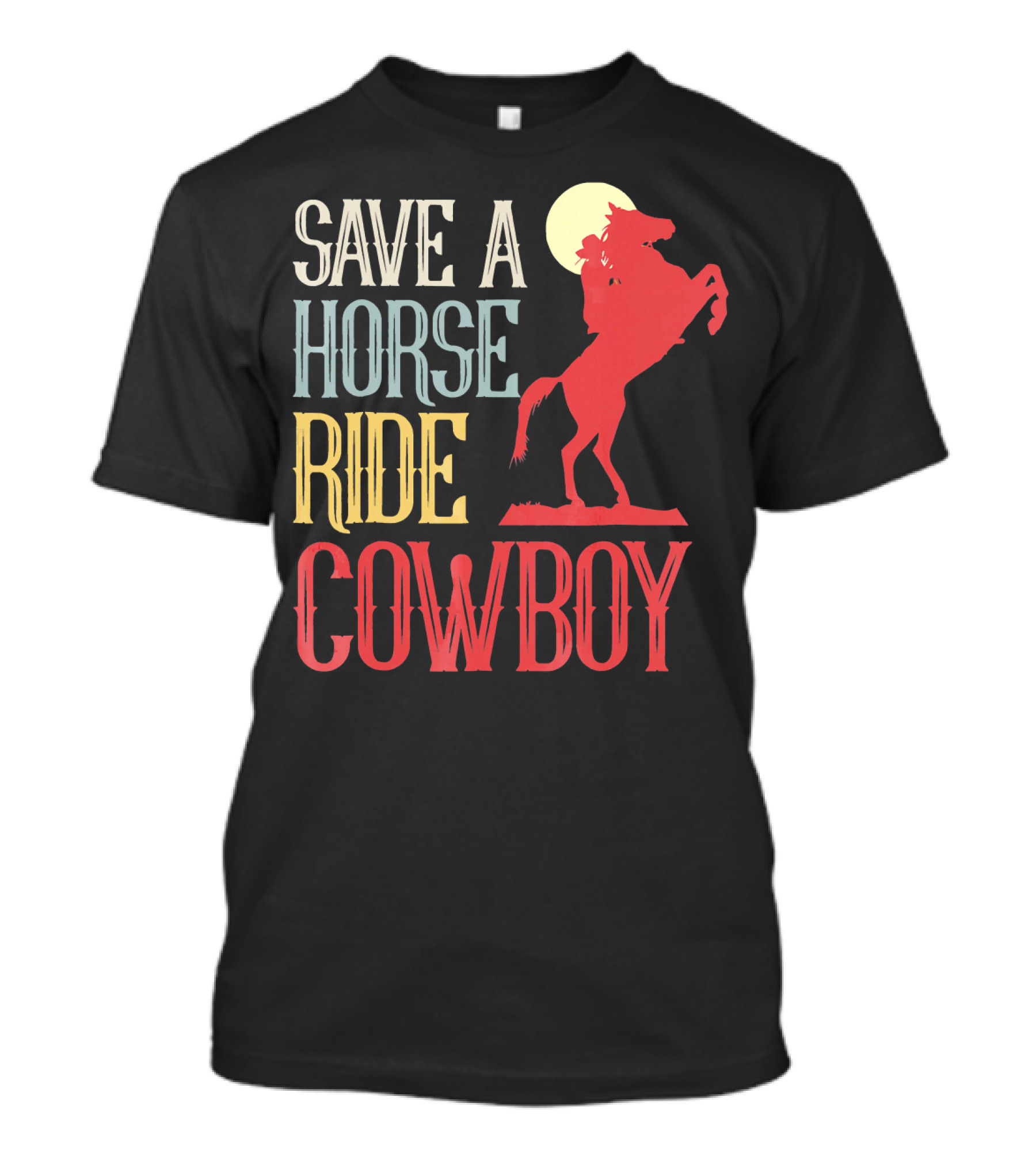 SAVE A HORSE RIDE COWBOY SILHOUETTE WITH MOON BACKDROP T-Shirt