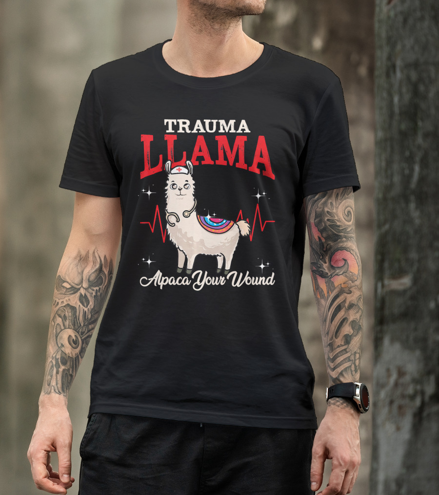 Trauma Llama Alpaca Your Wound Funny Medical T-Shirt