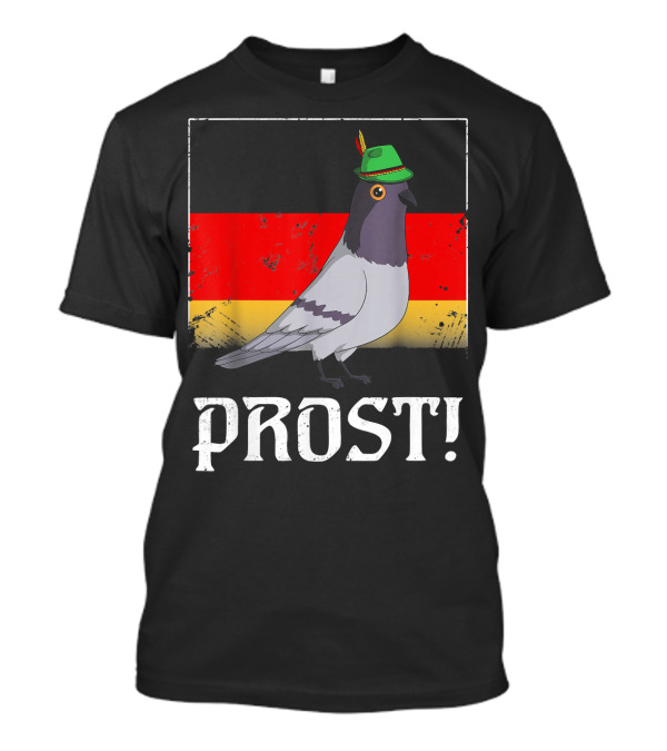 Pigeon Prost Oktoberfest German Flag Beer T-Shirt