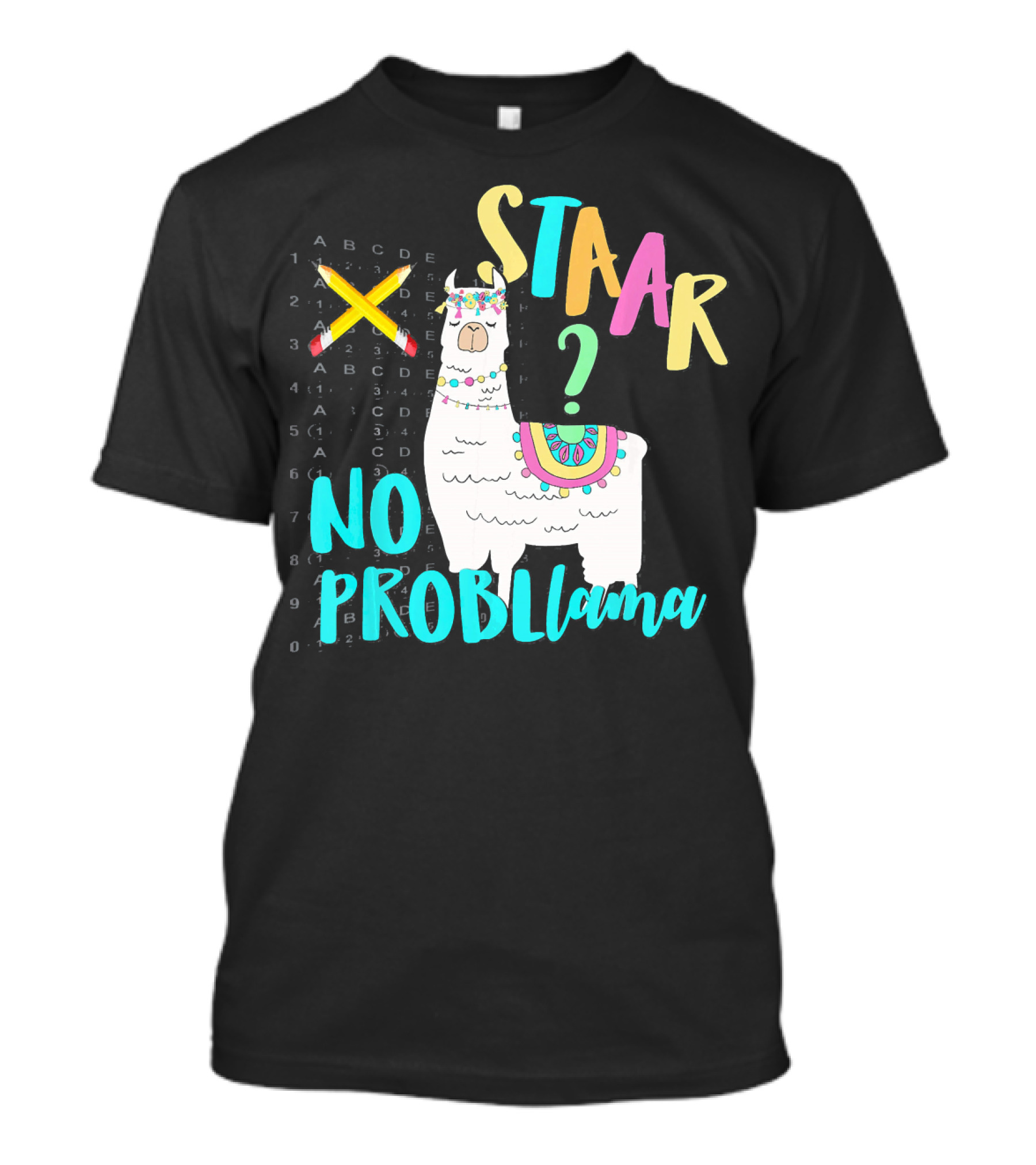 STAAR Test Day No Probllama Llama Image T-Shirt